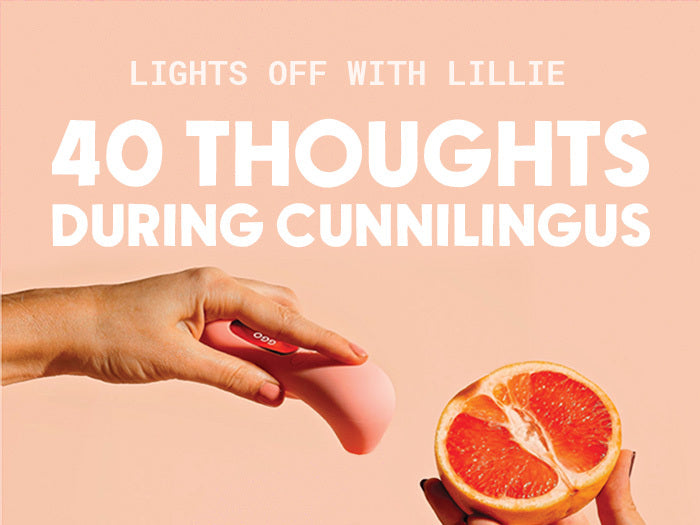 40 Thoughts During Cunnilingus