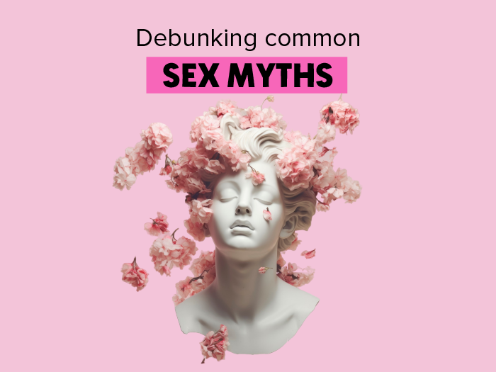 Debunking Common Sex Myths
