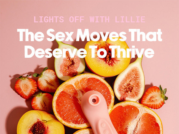 The Sex Moves That Deserve To Thrive