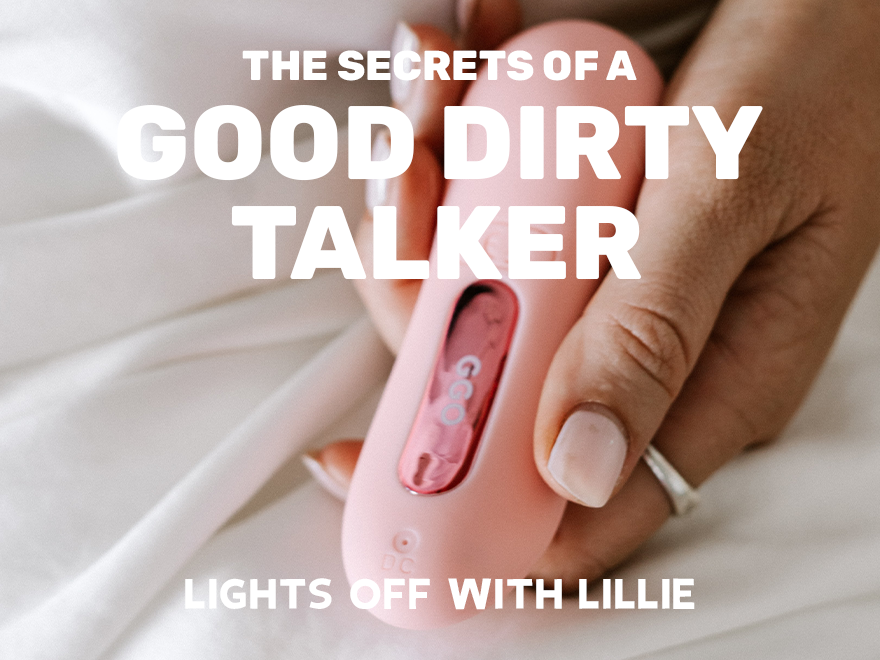 The Secrets Of A Good Dirty Talker